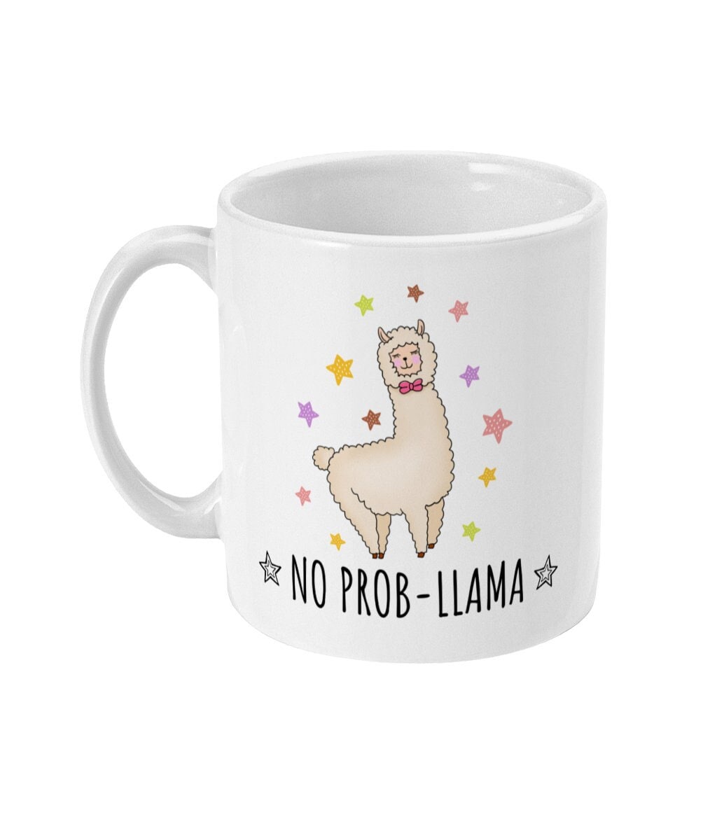 Llama Gift, Llama Mug, Funny Llama Lover Gift, No Prob-Llama, Llama Farm Farmer Owner Gifts, Llama Lovers Gifts for Her, Women, Girls, Mum