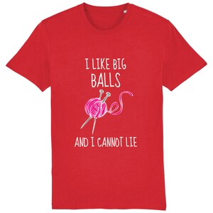 I Like Big Balls Organic Cotton Knitting T-Shirt image 5
