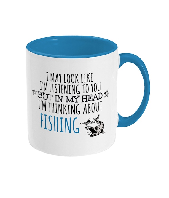 Fishing Gifts for Men Funny - I Might Look Like I'm Listening To You But In