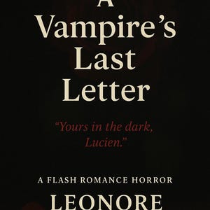 A Vampire&#39;s Last Letter
