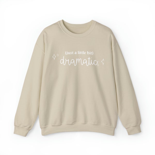 just a little bit Dramatic Unisex Heavy Blend™ Crewneck Sweatshirt