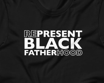 Represent Black Fatherhood (#MenNotMyths)