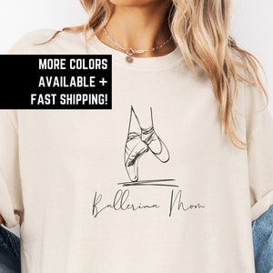 Ballerina Mom Shirt, Ballet Mom Gift Ballerina Shirt, Mothers Day Gift, Mom of Ballet Dancer, Competition Day Shirt for Ballerina Dancer Mom
