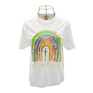 He is Risen Tshirt || Gold Foil Rainbow Tshirt || Easter Tshirt - 950