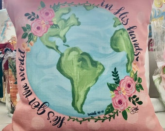 He’s Got The Whole World In His Hands Pillow || Baby Girl Nursery Pillow