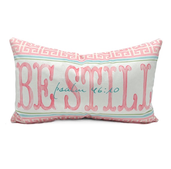 Be Still Greek Key Pillow || Scripture Pillow - 1349