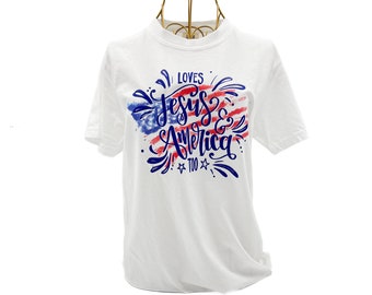 Patriotic Loves Jesus & America Too Tshirt || Patriotic Tshirt || Short Sleeve Tshirt - 399