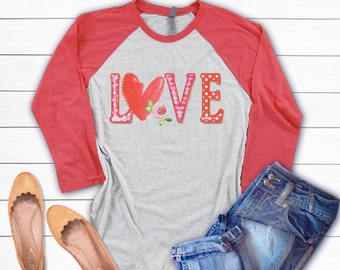 Valentines LOVE Tshirt  ||  LOVE Shirt  ||  Valentines Day Raglan