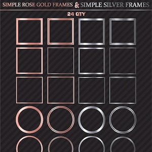 May include: Set of 24 digital frames in rose gold and silver. The frames are square and round. The frames are perfect for adding a touch of elegance to your designs.