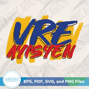 Vre Ayisyen SVG / Haití SVG Diseño / Archivo vectorial haitiano / Colores de la bandera del país Archivos de corte svg / Eps Svg PDF png Cricut Silhouette File v2