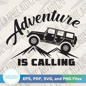 Adventure is Calling SVG | SVG Vector File | Outdoor Life 4 Door Svg Cut Files | Adventure SVG| Eps Svg Pdf Png Cricut Silhouette File