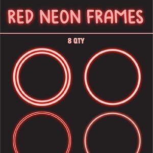 May include: Eight red neon circle frames with a black background. The text "8 QTY" and "PNGS" are at the top and bottom of the image.