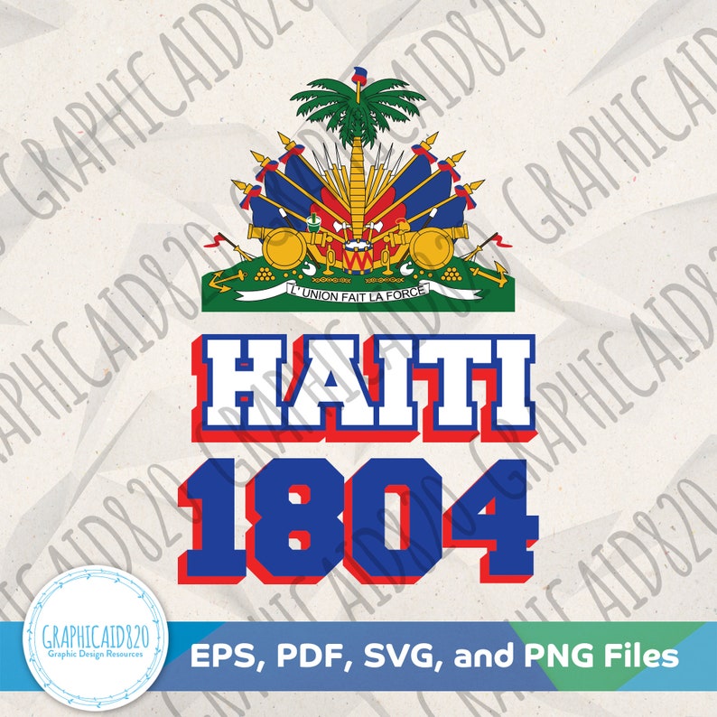 Haiti 1804 SVG Haiti Design Haitian American Vector File Country Flag Colors Svg Cut Files Eps Svg Pdf Png Cricut Silhouette File v3 image 1