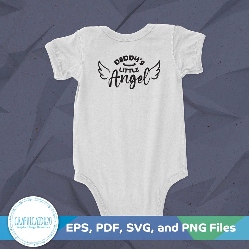 Daddy's Little Angel SVG | Fatherhood Svg | Baby Tshirt Design Svg Cut ...