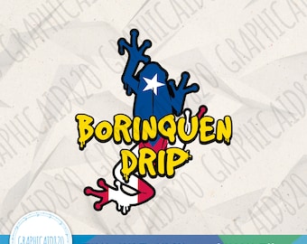 Borinquen Drip SVG Design | Puerto Rican Pride Flag Vector File | Boricua Coqui Svg Cut Files | Eps Svg Pdf Png Cricut Silhouette File v2