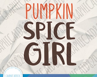 Pumpkin Spice Girl SVG | Chemise d’automne SVG Design | Fichier vectoriel de chute | Fall Vibes Svg Cut Files | Eps Svg PDF Png Cricut Silhouette Fichier