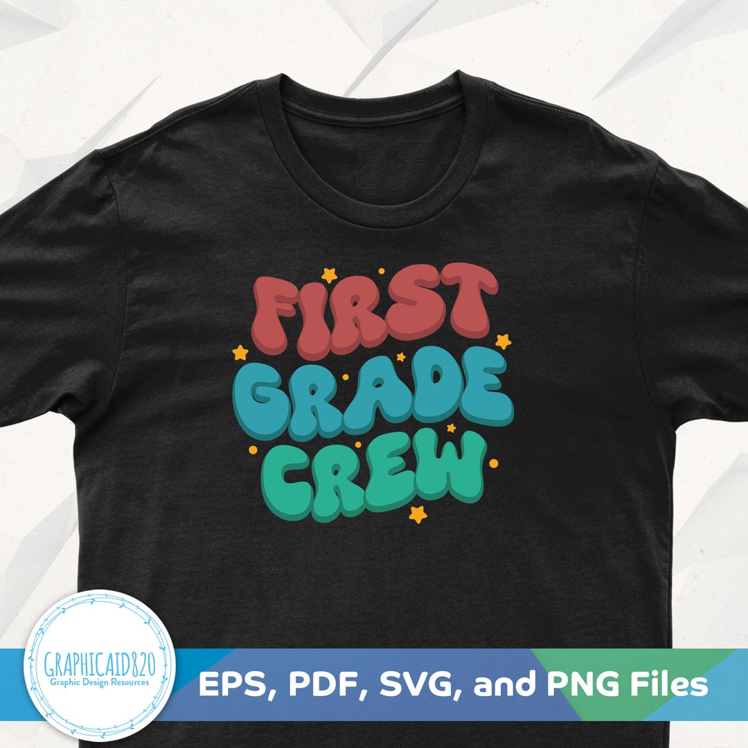 First Grade Crew First Grade Crew SVG | Star First Day of School Vinyl Vector File | 1st ...