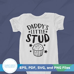 Daddy&#39;s Little Stud Muffin SVG | Baby Png | Baby Tshirt Design Svg Cut Files | Newborn Svg | Digital Download | Cricut Cut File