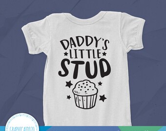 Daddy's Little Stud Muffin SVG | Baby Png | Baby Tshirt Design Svg Cut Files | Newborn Svg | Digital Download | Cricut Cut File
