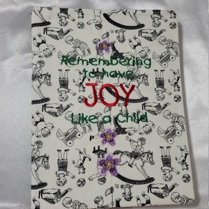 Refillable Journal with Embroidered Cover -  Remembering to Have JOY as a Child