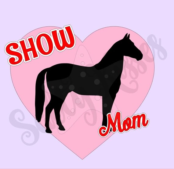 Download Show Horse Mom Svg File For Silhouette Circut Etsy PSD Mockup Templates