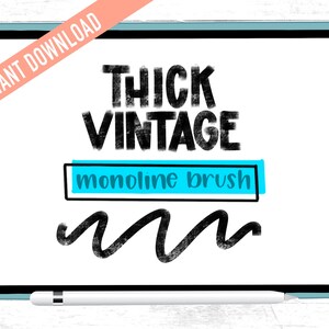 Procreate Thick Vintage Monoline Brush / Instant Download / Digital Lettering Brush