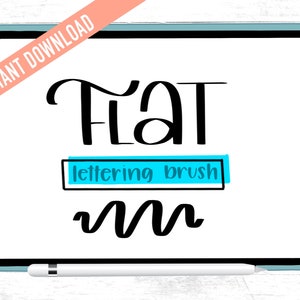 May include: A digital illustration of the word "Flat" in black with a blue rectangle underneath that says "lettering brush". The word "in" is written in black below the rectangle.