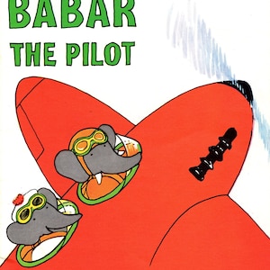 Babar the Pilot Vintage Print - Amusing Children’s Nursery Art