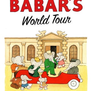 Babar der Elefant Original großer 2-seitiger Druck – Babars Welttournee – Vintage Kinderzimmer Dekoration – Einzigartiges Geschenk