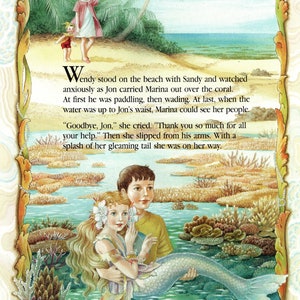 May include: A mermaid with long blonde hair and a blue tail is being carried by a boy with brown hair. The mermaid is wearing a white flower in her hair and a pearl necklace. The boy is wearing a yellow shirt. The scene is set in a shallow body of water with coral reefs and seaweed. The text in the image reads: "Wendy stood on the beach with Sandy and watched anxiously as Jon carried Marina out over the coral. At first he was paddling, then wading. At last, when the water was up to Jon's waist, Marina could see her people. "Goodbye, Jon," she cried. "Thank you so much for all your help." Then she slipped from his arms. With a splash of her gleaming tail she was on her way."