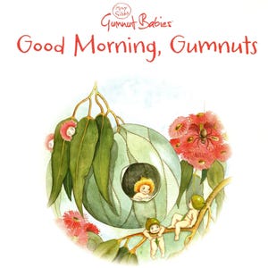 May Gibbs’ Gumnut Babies Original Vintage Print – Snugglepot und Cuddlepie - Australischer Busch Charakter - Geschenk