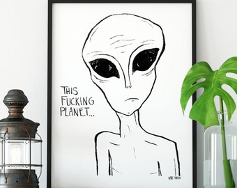 Funny Alien Art Print - Alien Portrait Art by Kate Yarter - 5x7 8x10 11x14 - Unique Gift Idea - Alien Wall Decor