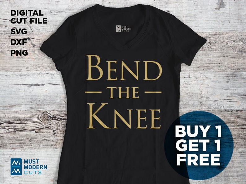 Bend the Knee SVG DXF PNG Game of Thrones Cut File Etsy