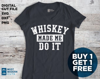 Whiskey Made Me Do It, SVG, DXF, PNG, Beer Svg, Alcohol svg, Drinking svg, Shots, Cuttable svg, Cut File, Die Cut, svg, cricut, silhouette