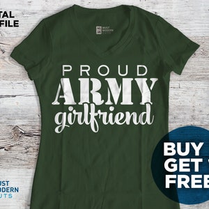 Proud Army Girlfriend, SVG, DXF, PNG, Cut File, Military svg, Army, Family, Mom, Printable, Die Cut, patriotic, usa, Freedom, America