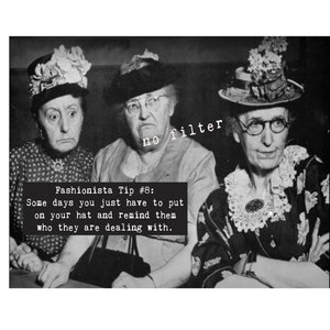 Fashionista Tip #8:  vintage photograph greeting card; sassy, humorous, funny, silly, sarcastic. #1506