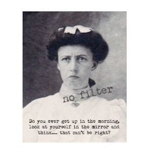 Mirror Mirror:  vintage photograph greeting card; sassy, humorous, funny, silly, sarcastic.  #2202