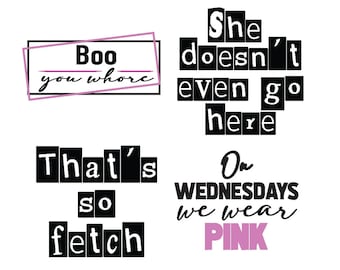 Mean Girls svg png eps | Burn Book | That's so Fetch | I'm a cool mom svg png eps | Mean Girls quotes | Mean Girls design