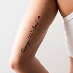 Fake Quote Tattoo | Temporary Tattoo | Not a Tattoo | Cute Tattoo | Damaged but Adorable