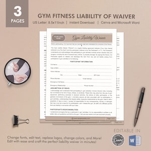 May include: A printable gym liability waiver form with a title that reads "Gym Liability Waiver". The form includes sections for participant information, assumption of risks, and participant responsibilities. The form is editable in Canva and Microsoft Word.