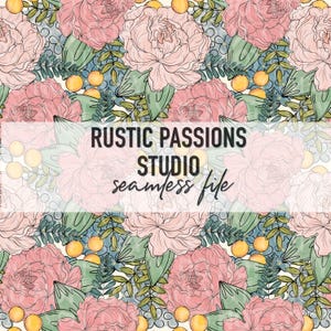 May include: A seamless pattern featuring pink and white flowers with yellow and blue accents. The pattern is on a white background and includes the text "RUSTIC PASSIONS STUDIO seamless file".