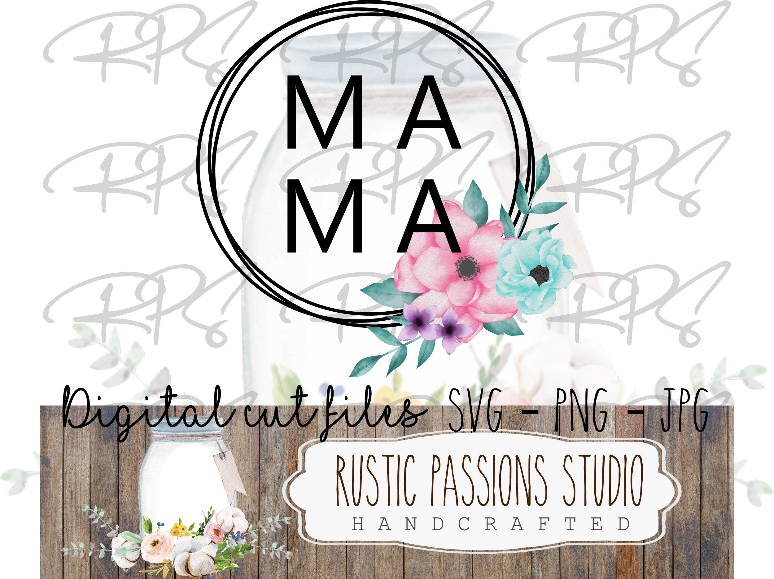 clipart cricut mom life svg abstract png MAMA Floral DIGITAL DOWNLOAD svg jpg sublimation print mom life cut file png silhouette