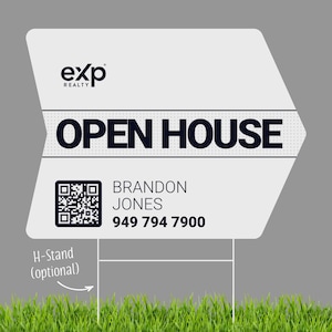 Probably the BEST EXP Realty Open House Yard Signs Ever!