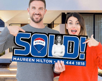 RE/MAX Agent Giant SOLD Sign: Social Media Marketing Prop