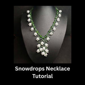Snowdrops Necklace Tutorial wirth seede beads and crystals