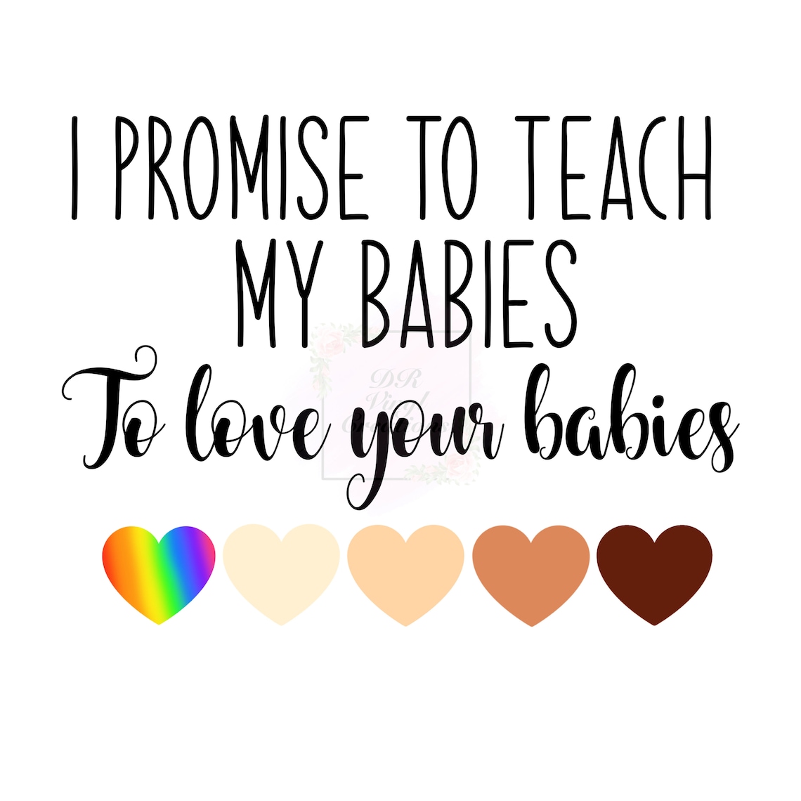 Teach my babies to love your babies PNG DOWNLOAD Etsy