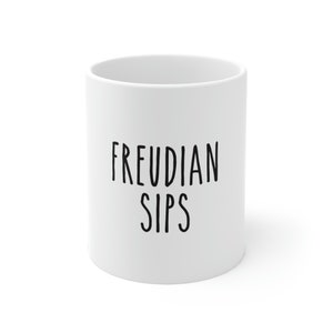 Regalo per terapeuta, regalo per psicologo, lapsus freudiano, tazza per terapeuta, tazza divertente per terapeuta, psicoanalisi, MFT, LCST 11 0z.