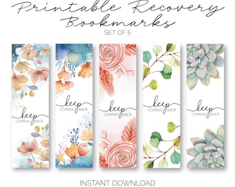 Printable Recovery Bookmarks - AlAnon, CoDA, & 12-Step Program Slogan Quote - Keep Coming Back - Set of 5 - Sobriety Gift (INSTANT DOWNLOAD)