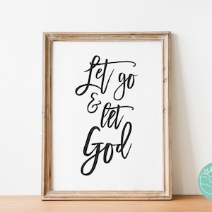 Let Go & Let God - Recovery Slogan and Growth Mindset Quote Wall Art Printable - Great Addition to Self Care Kit (INSTANT DOWNLOAD)