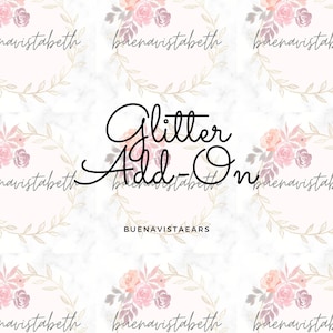 Glitter Add-On *NIET AFZONDERLIJK VERKOCHT*